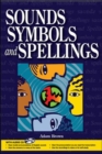 Image for Sounds, Symbols and Spellings