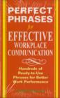 Image for Perfect Phrases for Effective Workplace Communication