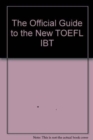 Image for OFFICIAL GUIDE TO THE NEW TOEF