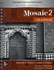 Image for MOSAIC 2 GRAMMAR TEACHERS EDITION SILVER