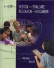 Image for How to Design and Evaluate Research in Education