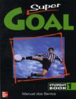 Image for SUPER GOAL BOOK 1 STUDENT BOOK