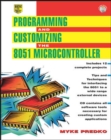 Image for Programming and Customizing the 8051 Microcontroller