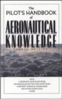 Image for The Pilot&#39;s Handbook of Aeronautical Knowledge