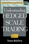 Image for Understanding hedged scale trading