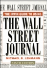 Image for The Irwin Guide to Using The Wall St.reet Journal
