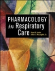 Image for Pharmacology in Respiratory Care