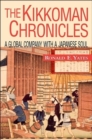 Image for The Kikkoman Chronicles : A Global Company with a Japanese Soul