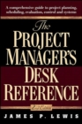Image for The Project Manager&#39;s Desk Reference