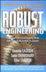 Image for Taguchi&#39;s robust engineering  : world&#39;s best practices for achieving competitive advantage in the new millennium