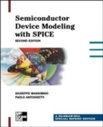 Image for Semiconductor Device Modeling with Spice