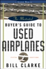 Image for The illustrated buyer&#39;s guide to used airplanes