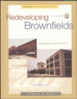 Image for Redeveloping Brownfields: Landscape Architects, Site Planners, Developers