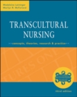Image for Transcultural nursing  : concepts, theories, research, and practice