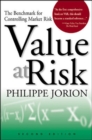 Image for Value at risk  : the benchmark for controlling market risk