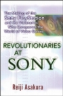 Image for Revolutionaries at Sony: The Making of the Sony Playstation and The Visionaries Who Conquered The World of Video Games