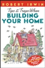 Image for Tips &amp; Traps When Building Your Home
