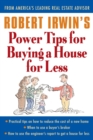 Image for Robert Irwin&#39;s Power Tips for Buying a House for Less