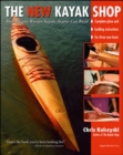 Image for The new kayak shop  : more elegant wooden kayaks anyone can build