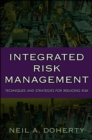 Image for Integrated Risk Management: Techniques and Strategies for Managing Corporate Risk