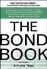 Image for The Bond Book: Everything Investors Need to Know About Treasuries, Municipals, GNMAs, Corporates, Zeros, Bond Funds, Money Market Funds, and More