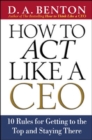 Image for How to Act Like a CEO