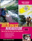 Image for The Essential Wilderness Navigator: How to Find Your Way in the Great Outdoors, Second Edition