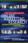 Image for The handbook of online market research  : a data driven approach for developing web strategy