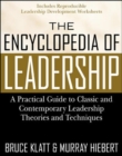 Image for The encyclopedia of leadership  : a practical guide to classic and contemporary leadership theories and techniques