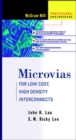 Image for Microvias: For Low Cost, High Density Interconnects
