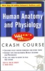 Image for Human anatomy and physiology  : based on Scaum&#39;s Outline of theory and problems of human anatom and physiology