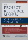 Image for The project resource manual  : CSI manual of practice