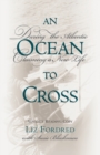 Image for An ocean to cross  : daring the Atlantic, claiming a new life