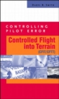 Image for Controlling Pilot Error: Controlled Flight Into Terrain (CFIT/CFTT)