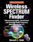 Image for Wireless Spectrum Finder : Telecommunications, Government and Scientific Radio Frequency Allocations in the US from 30 MHz to 300 GHz