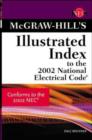 Image for McGraw-Hill&#39;s illustrated index to the 2002 NEC