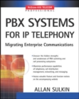 Image for Implementing the IP-PBX  : IP telephony for customer premises