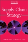 Image for Supply chain strategy  : the logistics of supply chain management