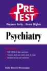 Image for Psychiatry: pretest self-assessment and review