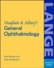 Image for Vaughan and Asbury&#39;s General Ophthalmology