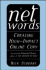Image for Net Words: Creating High-Impact Online Copy