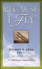 Image for Because I Fly: A Collection of Aviation Poetry