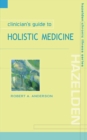 Image for Clinician&#39;s guide to holistic medicine