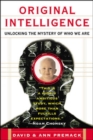 Image for Original Intelligence: The Architecture of the Human Mind
