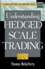 Image for Understanding hedged scale trading