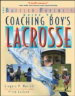 Image for Coaching boy&#39;s lacrosse  : a baffled parent&#39;s guide