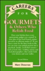 Image for Careers for Gourmets &amp; Others Who Relish Food, Second Edition