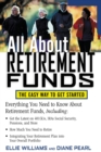 Image for All about retirement funds  : the easy way to get started