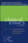 Image for Clinical ethics  : a practical approach to ethical decisions in clinical medicine