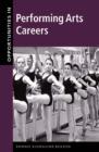 Image for Opportunities in Performing Arts Careers